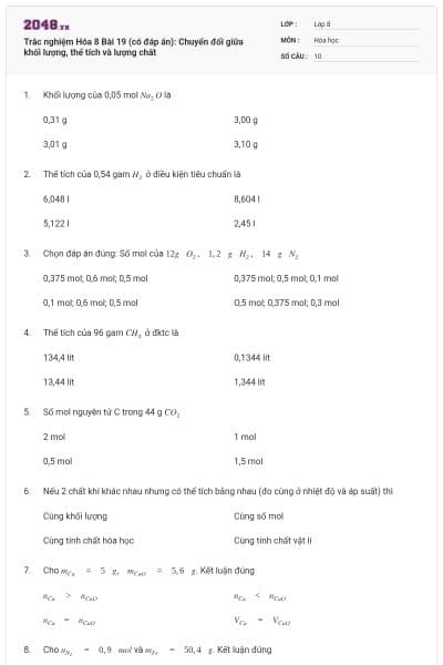 Trắc nghiệm Hóa 8 Bài 19 (có đáp án): Chuyển đổi giữa khối lượng, thể tích và lượng chất