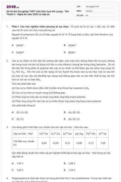Đề thi thử tốt nghiệp THPT môn Hóa Cụm Đô Lương - Yên Thành 3 - Nghệ An năm 2025 có đáp án