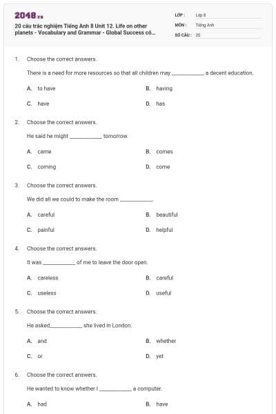 20 câu trắc nghiệm Tiếng Anh 8 Unit 12. Life on other planets - Vocabulary and Grammar - Global Success có đáp án