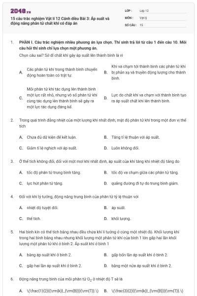 15 câu trắc nghiệm Vật lí 12 Cánh diều Bài 3: Áp suất và động năng phân tử chất khí có đáp án