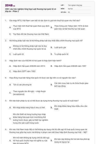 200+ câu trắc nghiệm tổng hợp Luật thương mại quốc tế có đáp án - Phần 2