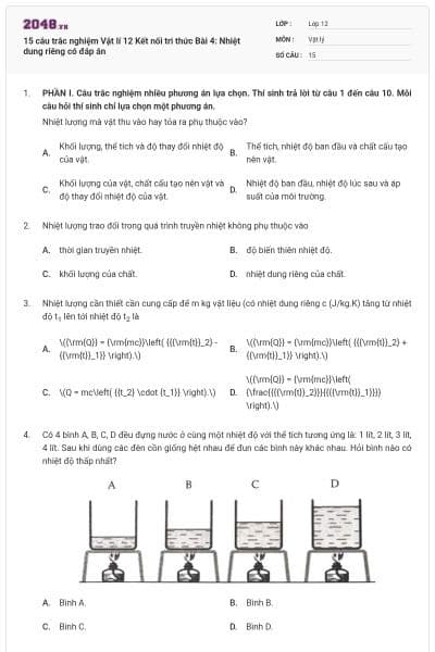 15 câu trắc nghiệm Vật lí 12 Kết nối tri thức Bài 4: Nhiệt dung riêng có đáp án