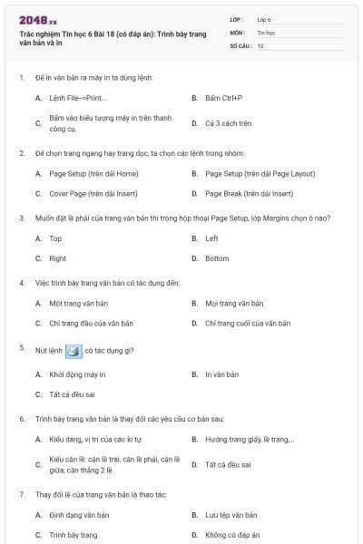 Trắc nghiệm Tin học 6 Bài 18 (có đáp án): Trình bày trang văn bản và in