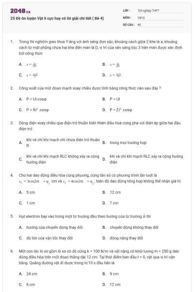25 Đề ôn luyện Vật lí cực hay có lời giải chi tiết ( Đề 4)