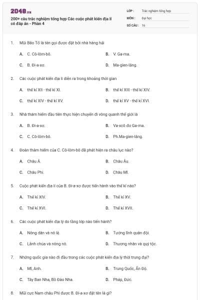 200+ câu trắc nghiệm tổng hợp Các cuộc phát kiến địa lí có đáp án - Phần 4