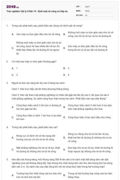Trắc nghiệm Vật ly 8 Bài 14 : Định luật về công có đáp án