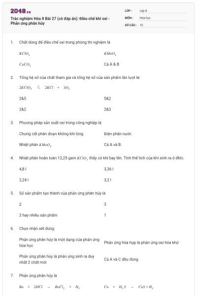 Trắc nghiệm Hóa 8 Bài 27 (có đáp án): Điều chế khí oxi - Phản ứng phân hủy