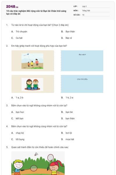 10 câu trắc nghiệm Mở rộng vốn từ Bạn bè Chân trời sáng tạo có đáp án