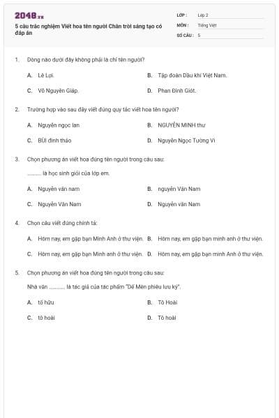 5 câu trắc nghiệm Viết hoa tên người Chân trời sáng tạo có đáp án