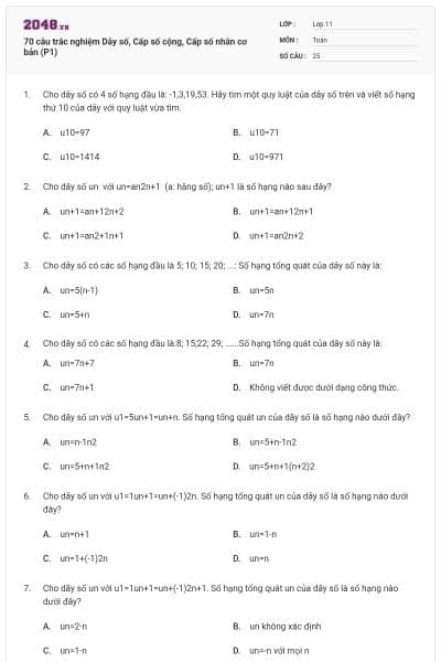 70 câu trắc nghiệm Dãy số, Cấp số cộng, Cấp số nhân cơ bản (P1)