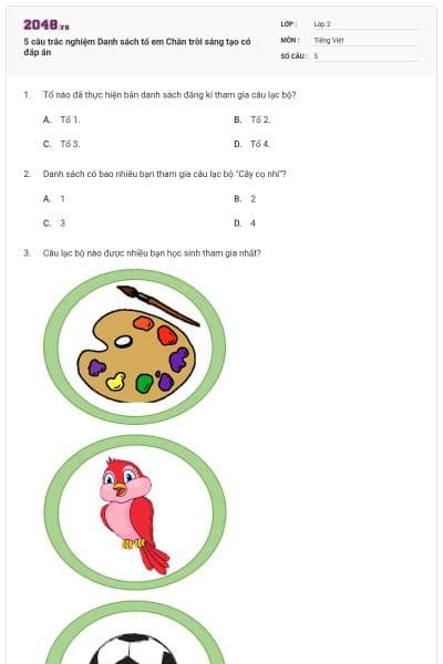 5 câu trắc nghiệm Danh sách tổ em Chân trời sáng tạo có đáp án
