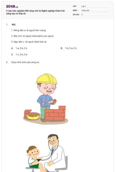 5 câu trắc nghiệm Mở rộng vốn từ Nghề nghiệp Chân trời sáng tạo có đáp án