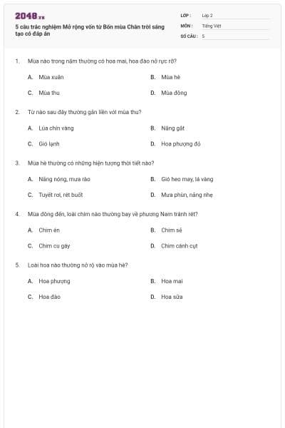 5 câu trắc nghiệm Mở rộng vốn từ Bốn mùa Chân trời sáng tạo có đáp án