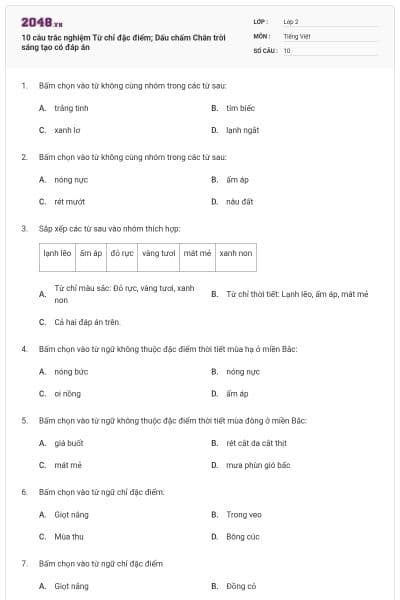 10 câu trắc nghiệm Từ chỉ đặc điểm; Dấu chấm Chân trời sáng tạo có đáp án