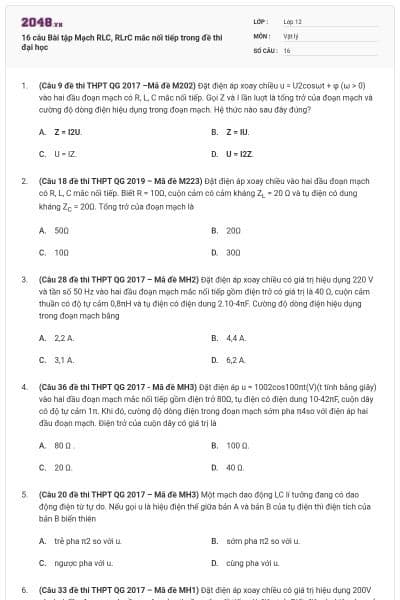 16 câu Bài tập Mạch RLC, RLrC mắc nối tiếp trong đề thi đại học