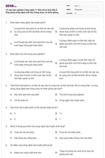 15 câu trắc nghiệm Công nghệ 11 Kết nối tri thức Bài 6. Ứng dụng công nghệ sinh học trong chọn và nhân giống vật nuôi có đáp án