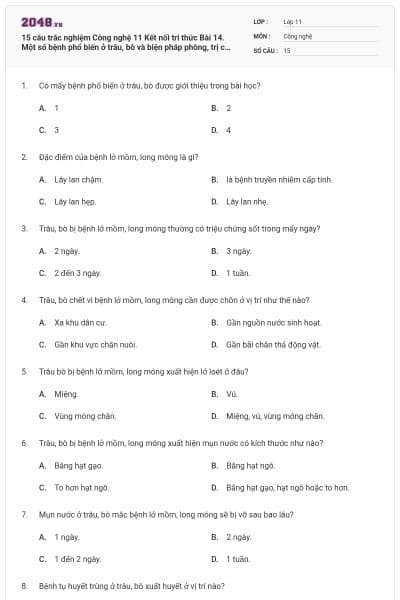 15 câu trắc nghiệm Công nghệ 11 Kết nối tri thức Bài 14. Một số bệnh phổ biến ở trâu, bò và biện pháp phòng, trị có đáp án