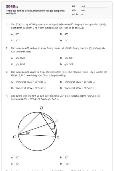 10 bài tập Tính số đo góc, chứng minh hai góc bằng nhau có lời giải
