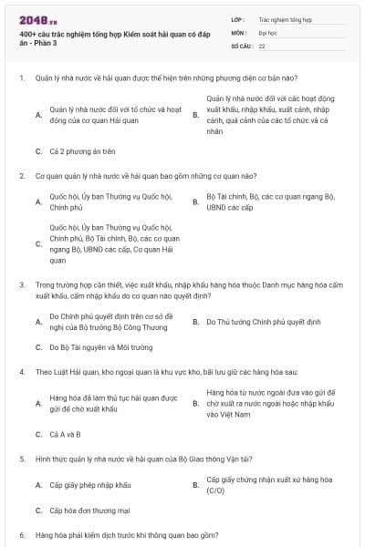400+ câu trắc nghiệm tổng hợp Kiểm soát hải quan có đáp án - Phần 3