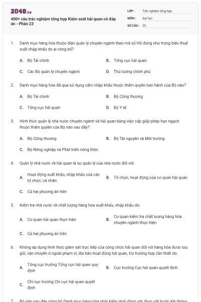 400+ câu trắc nghiệm tổng hợp Kiểm soát hải quan có đáp án - Phần 23