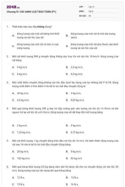 Chương IV. CÁC ĐỊNH LUẬT BẢO TOÀN (P1)
