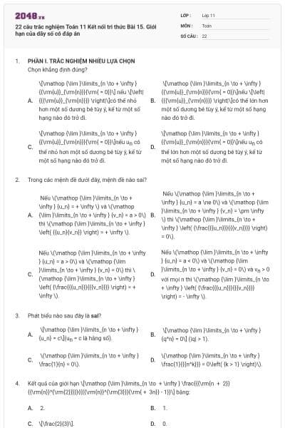22 câu trắc nghiệm Toán 11 Kết nối tri thức Bài 15. Giới hạn của dãy số có đáp án