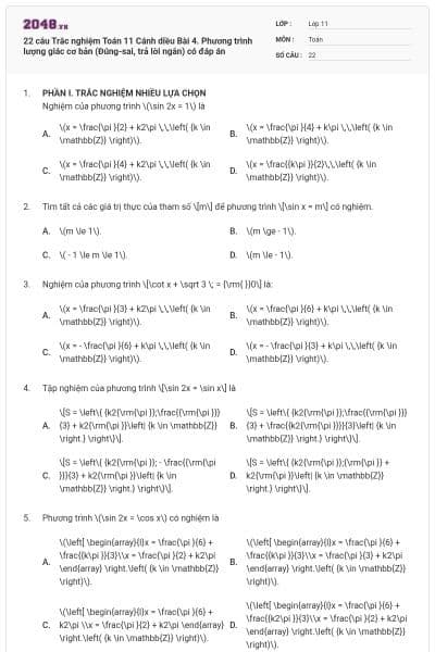 22 câu Trắc nghiệm Toán 11 Cánh diều Bài 4. Phương trình lượng giác cơ bản (Đúng-sai, trả lời ngắn) có đáp án