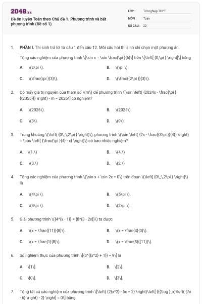 Đề ôn luyện Toán theo Chủ đề 1. Phương trình và bất phương trình (Đề số 1)