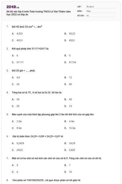 Đề thi vào lớp 6 môn Toán trường THCS Lê Văn Thiêm năm học 2022 có đáp án