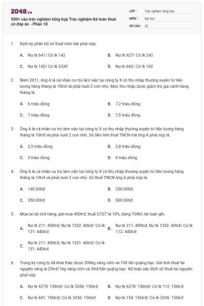 500+ câu trắc nghiệm tổng hợp Trắc nghiệm Kế toán thuế có đáp án - Phần 18