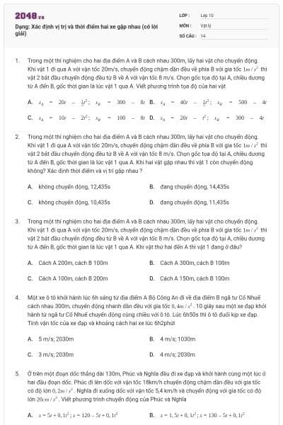 Dạng: Xác định vị trị và thời điểm hai xe gặp nhau (có lời giải)