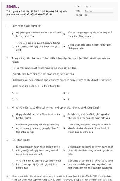 Trắc nghiệm Sinh Học 12 Bài 22 (có đáp án): Bảo vệ vốn gen của loài người và một số vấn đề xã hội