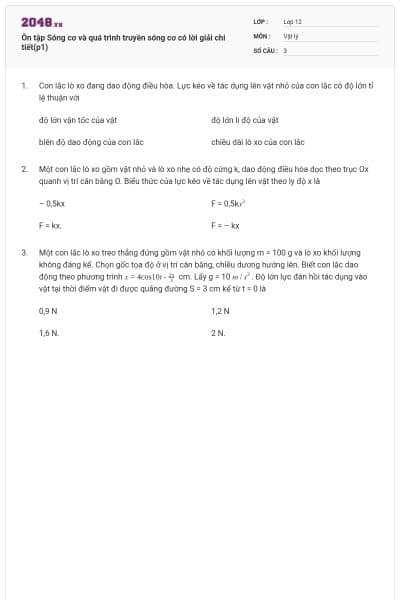 Ôn tập Sóng cơ và quá trình truyền sóng cơ có lời giải chi tiết(p1)
