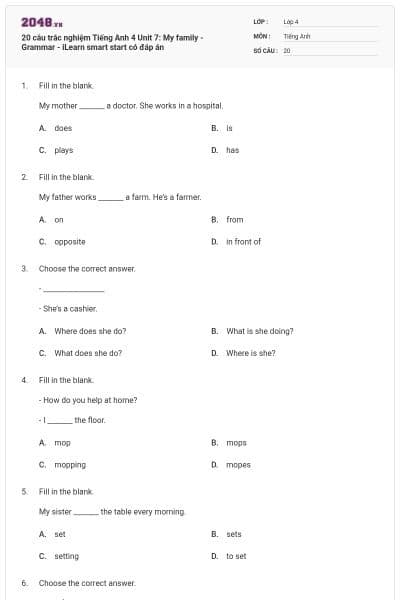 20 câu trắc nghiệm Tiếng Anh 4 Unit 7: My family - Grammar - iLearn smart start có đáp án