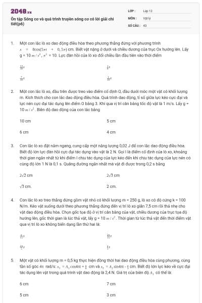 Ôn tập Sóng cơ và quá trình truyền sóng cơ có lời giải chi tiết(p6)