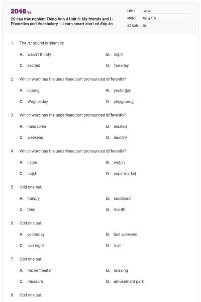 20 câu trắc nghiệm Tiếng Anh 4 Unit 8: My friends and I - Phonetics and Vocabulary - iLearn smart start có đáp án