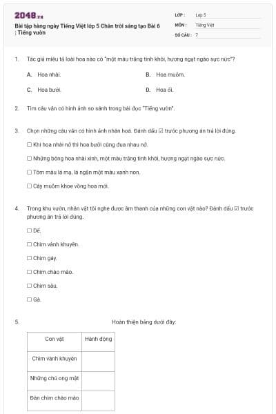 Bài tập hàng ngày Tiếng Việt lớp 5 Chân trời sáng tạo Bài 6 : Tiếng vườn