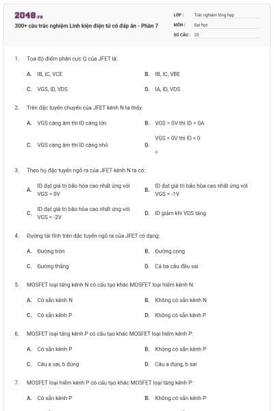300+ câu trắc nghiệm Linh kiện điện tử có đáp án - Phần 7