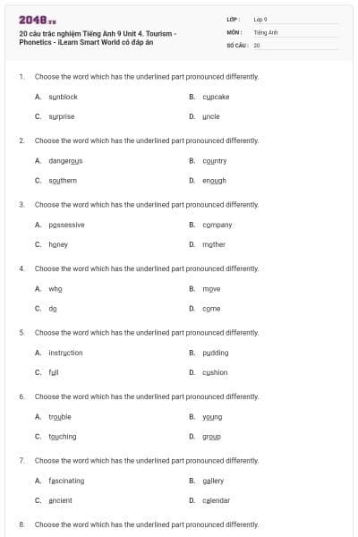 20 câu trắc nghiệm Tiếng Anh 9 Unit 4. Tourism - Phonetics - iLearn Smart World có đáp án