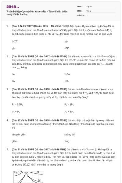 7 câu Bài tập Cực trị điện xoay chiều - Tần số biến thiên trong đề thi Đại học
