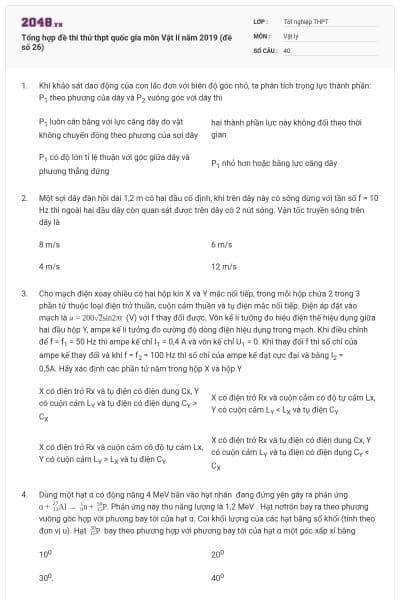 Tổng hợp đề thi thử thpt quốc gia môn Vật lí năm 2019 (đề số 26)