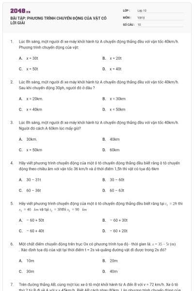 BÀI TẬP: PHƯƠNG TRÌNH CHUYỂN ĐỘNG CỦA VẬT CÓ LỜI GIẢI