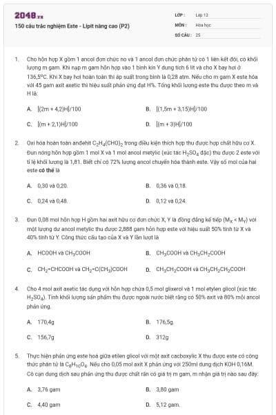 150 câu trắc nghiệm Este - Lipit nâng cao (P2)