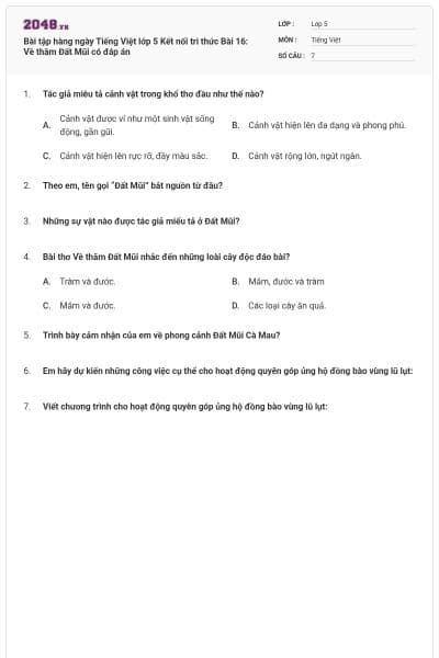 Bài tập hàng ngày Tiếng Việt lớp 5 Kết nối tri thức Bài 16: Về thăm Đất Mũi có đáp án