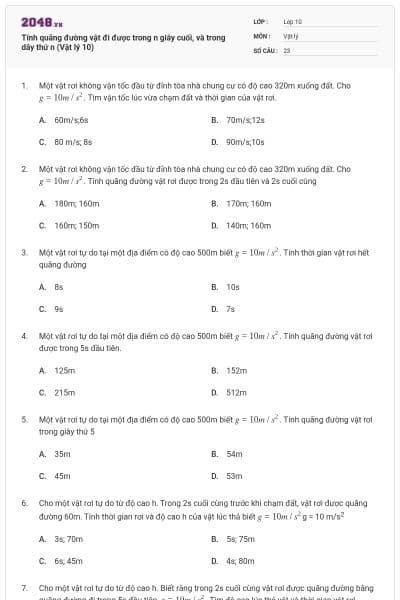 Tính quãng đường vật đi được trong n giây cuối, và trong dây thứ n (Vật lý 10)