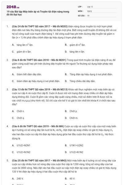19 câu Bài tập Máy biến áp và Truyền tải điện năng trong đề thi Đại học