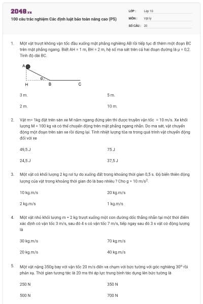 100 câu trắc nghiệm Các định luật bảo toàn nâng cao (P5)