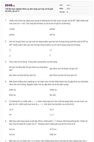 128 Bài trắc nghiệm Khúc xạ ánh sáng cực hay có lời giải chi tiết ( đề số 1)