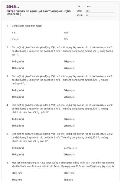 ÔN TẬP CHUYÊN ĐỀ: ĐỊNH LUẬT BẢO TOÀN ĐỘNG LƯỢNG (CÓ LỜI GIẢI)