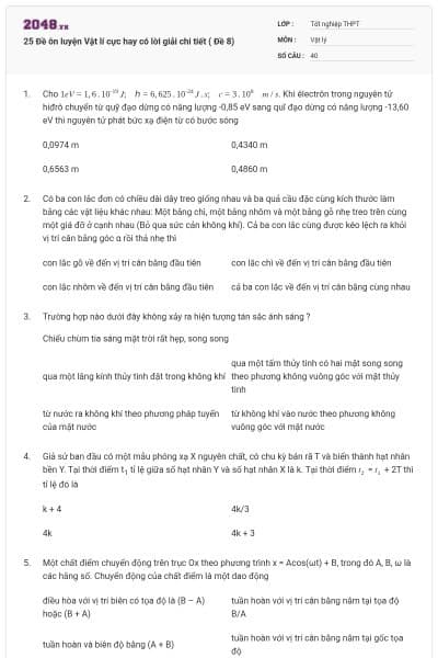 25 Đề ôn luyện Vật lí cực hay có lời giải chi tiết ( Đề 8)